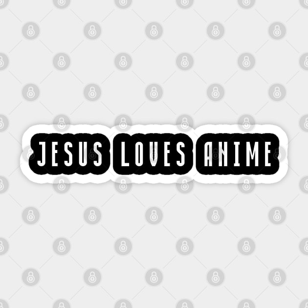 JESUS LOVES ANIME Sticker by PrimalWarfare